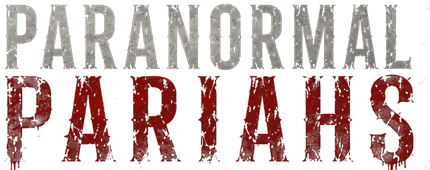 Paranormal Pariahs