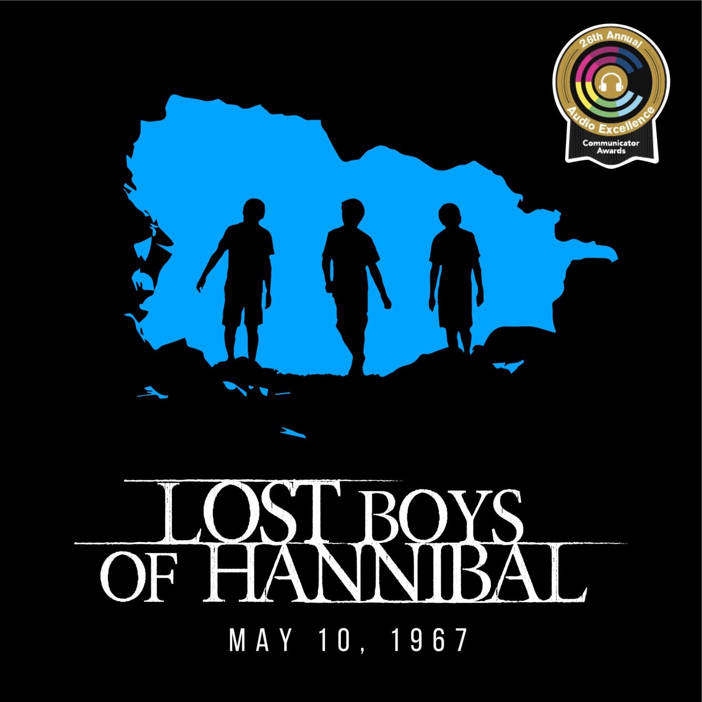 Lost Boys of Hannibal podcast artwork: three boys in silhouette against a map of Missouri, May 10, 1967